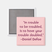 Aimant Citation de Daniel Defoe Worry (Recto/Verso)