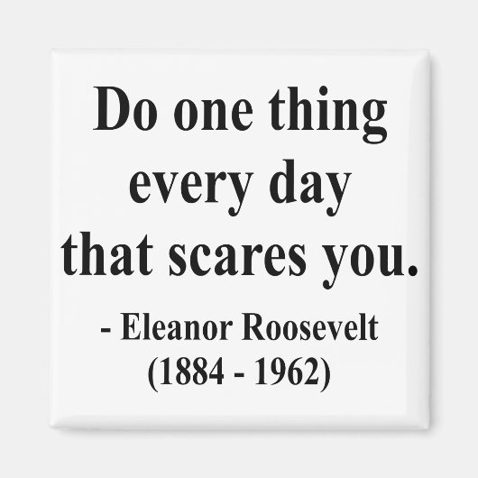 Aimant Citation de Eleanor Roosevelt 2a (Devant)