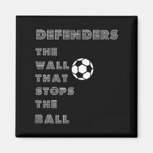 Aimant Citation de football drôle - Mur de défenseurs qui
