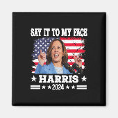 Aimant Citation De Kamala Harris 2024 À Mon Visage (Devant)