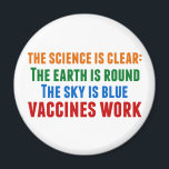 Aimant Citation de la science du travail pour la vaccinat<br><div class="desc">Hillary Clinton cite la vaccination : la science est claire : la terre est ronde,  le ciel est bleu,  les vaccins fonctionnent. Aimant coloré pour sensibiliser aux épidémies de rougeole et à la pandémie de Covid. Veuillez vacciner vos enfants afin de prévenir la propagation de maladies et de maladies.</div>