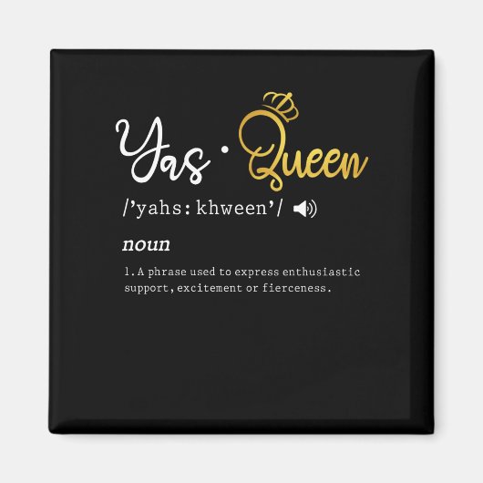 Aimant Citation de mème de Yas Queen Funny (Devant)
