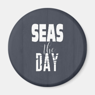 Aimant Citation de mer "Saisir Le Jour" Type gras Blanc G