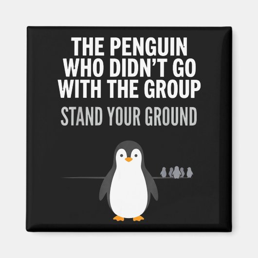 Aimant Citation de pingouin drôle penseur indépendant arc (Devant)