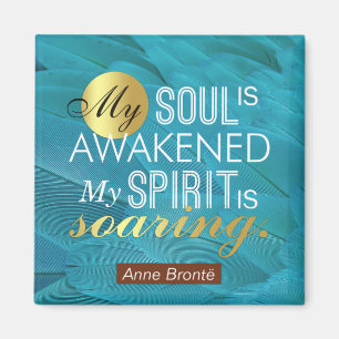 Aimant Citation de poème Anne Bronte - Mon âme est éve