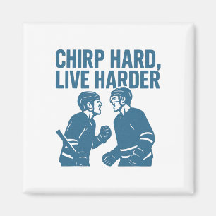 Aimant Citation de propos de hockey Chirp Hard Live Harde