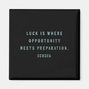 Aimant Citation De Seneca, Motivation De Succès Chance Vs