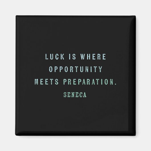 Aimant Citation De Seneca, Motivation De Succès Chance Vs (Devant)