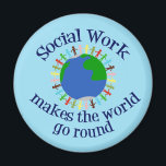 Aimant Citation de travail social inspirationnel Monde bl<br><div class="desc">Un joli aimant de bureau social qui lit Social Work Makes the World Go Round. Commandez cette coutume cool présente pour votre équipe de services sociaux ou travailleur social préféré.</div>