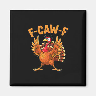 Aimant Citation drôle de dinde de Thanksgiving effrayée F