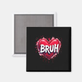 Aimant Citation drôle de mème Bruh salutation frère adole (Recto/Verso)