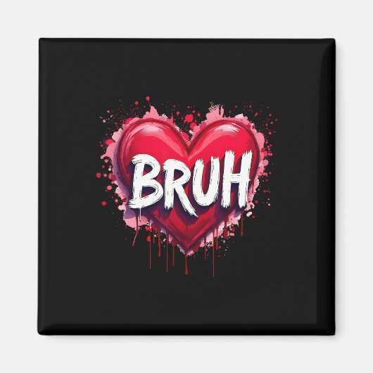 Aimant Citation drôle de mème Bruh salutation frère adole (Devant)
