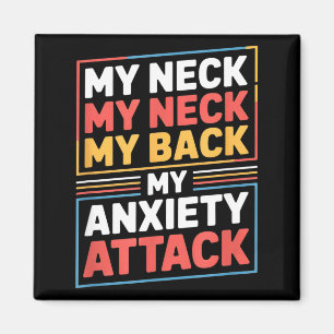 Aimant Citation drôle mon cou mon dos ma crise d'anxiété