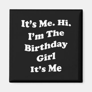 Aimant Citation Fille D'anniversaire Drôle Nouveauté Pour
