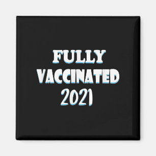 Aimant Citation Graphique Funny Vaccinée Pro Vacciné 2021