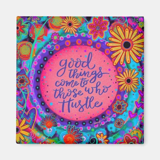 Aimant Citation Hustle Rose Floral Encouragement Fille (Devant)