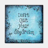 Aimant Citation Inspirationnelle : Ne cachez pas votre rê (Devant)