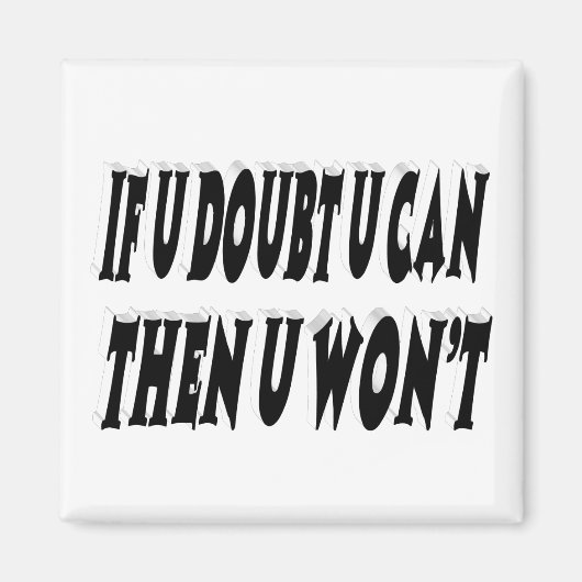 Aimant Citation Motivationnelle Doute (Devant)