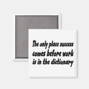 Aimant Citation motivationnelle du travail de réussite