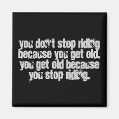 Aimant Citation Motorcycle Biker vous n'arrêtez pas de mo (Devant)