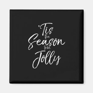 Aimant Citation Musicale De Noël Carol Tis The Season Jol