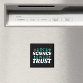 Aimant Citation 'Nous croyons en la Science' - Enseignant (In Situ (Lave-vaisselle))