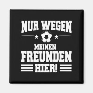 Aimant Citation pour anti fan de football uniquement à ca