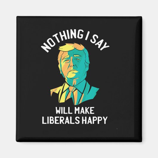 Aimant Citation pro Trump anti-libéral conservateur Améri (Devant)