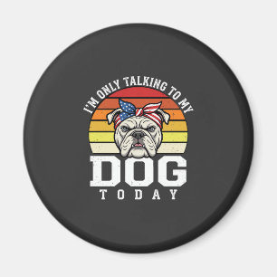 Aimant Citation Rétro pour Amoureux de Bulldog Drôle