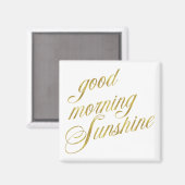 Aimant Citation Sunshine Good Morning Citations Faux Gold (Recto/Verso)