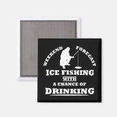 Aimant citations amusantes sur la pêche à la glace et les (Recto/Verso)