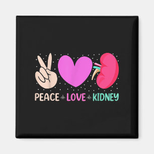 Aimant Citations Infirmière Peace Love Nephrologie du rei