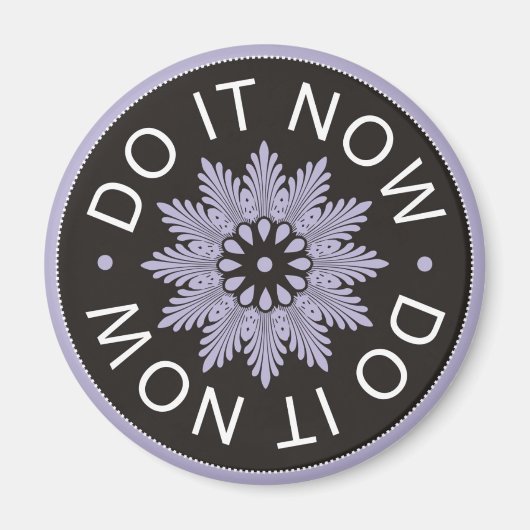 Aimant Citations Motivationnelles 3 Mot ~Do It Now~ (Devant)