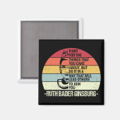 Aimant Citations RBG, Luttez Pour Les Choses Qui Vous Int (Recto/Verso)