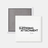 Aimant CITES : Bouddha : Souffrir est l'attachement (Recto/Verso)