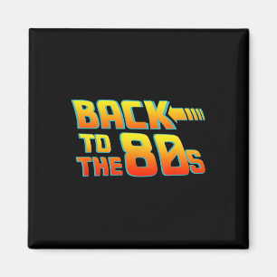 Aimant Ck To The 80s - Costume Drôle Dress Party Idea Hal