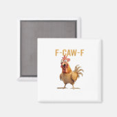 Aimant Classique F-Caw-F de poulet (Recto/Verso)