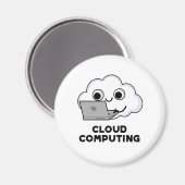 Aimant Cloud Computing Funny Ordinateur Météo Pun (Recto/Verso)