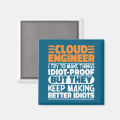 Aimant Cloud Engineer I Try To Make Things Funny Sayings  (Recto/Verso)