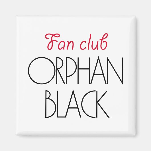 Aimant Club de fan noir Orphan (Devant)