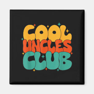 Aimant Club des oncles cools rétro funky Drôle Nouvel onc