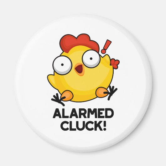 Aimant Cluck Alarmé Drôle Poulets Pun (Devant)