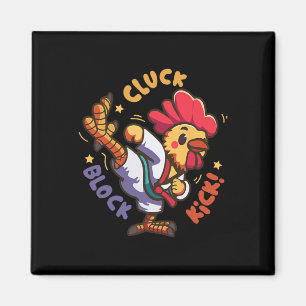 Aimant Cluck Block Kick Funny Chicken Karate Rooster Taek