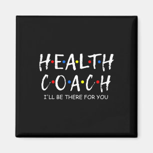 Aimant Coach Je serai là pour vous Coach en santé mentale