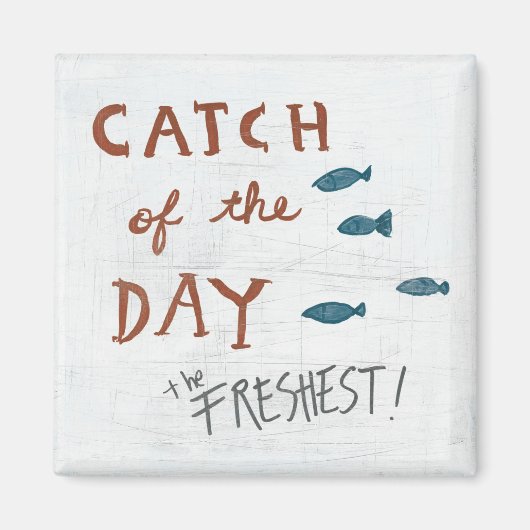 Aimant Coastal | Catch of the day (Devant)