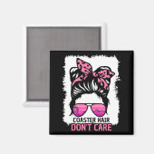 Aimant Coaster Hair Don't Care Roller Coaster Messy Bun T (Recto/Verso)