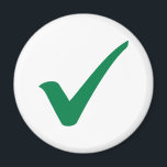 Aimant Coche verte<br><div class="desc">Cochez la case ok correct bon fin fin beau symbole vert</div>