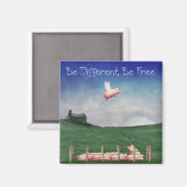 Aimant Cochon Avec des Ailes-Être Différent, Être Libre (Recto/Verso)