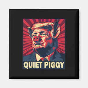 Aimant Cochon tranquille disant drôle de Trump 