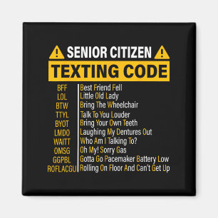Aimant Code de SMS pour personnes âgées Cool Drôle Person